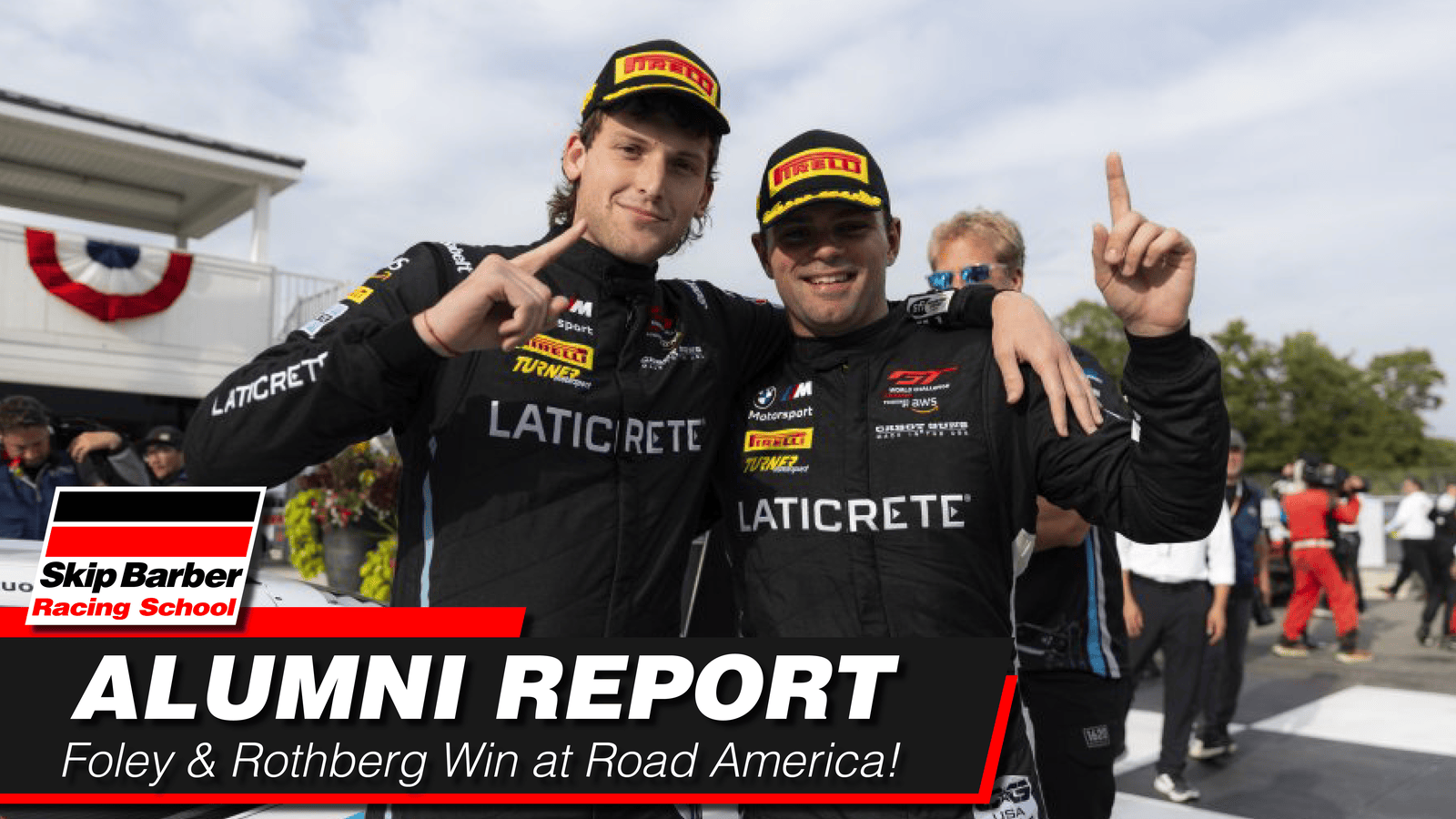 Skip Barber Alumni Win Big at Road America!